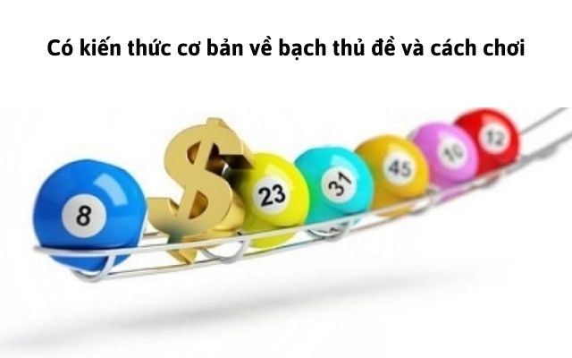 Tìm hiểu thông tin trước khi chơi lô đề