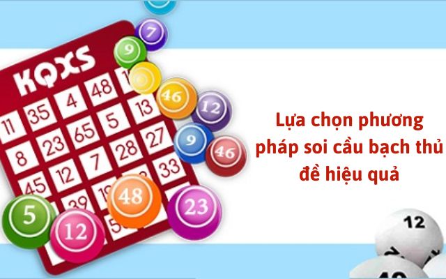 Chọn lọc phương pháp soi cầu hiệu quả