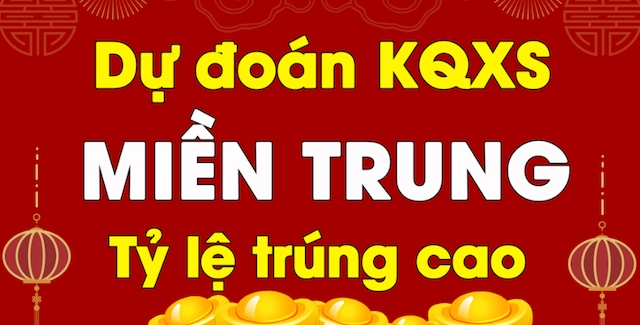 Dự đoán xổ số miền trung hôm nay chính xác 100