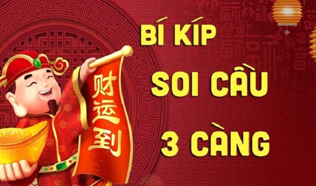 Bí kíp soi cầu 3 càng 247 đơn giản, hiệu quả